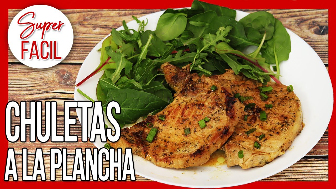chuletas a la plancha jugosas