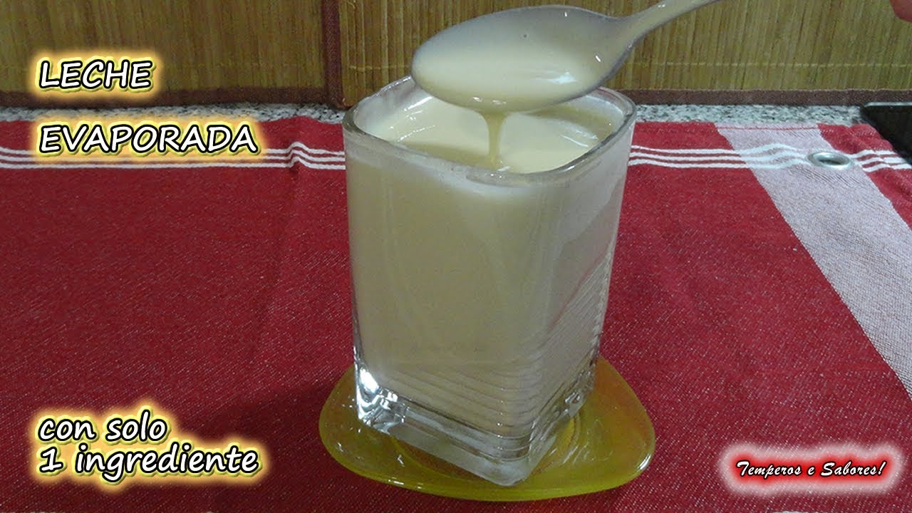 como espesar la leche evaporada