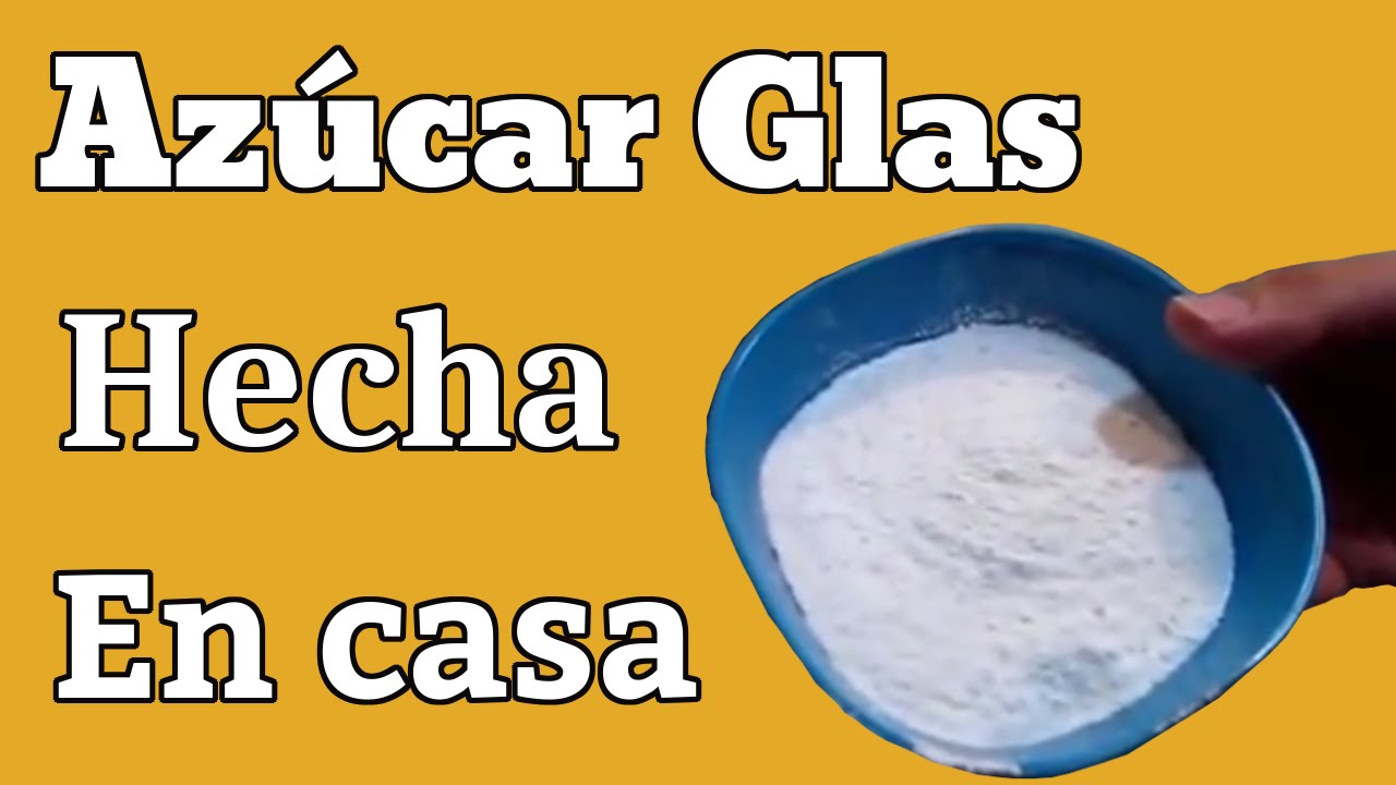 como hacer azúcar glass con batidora