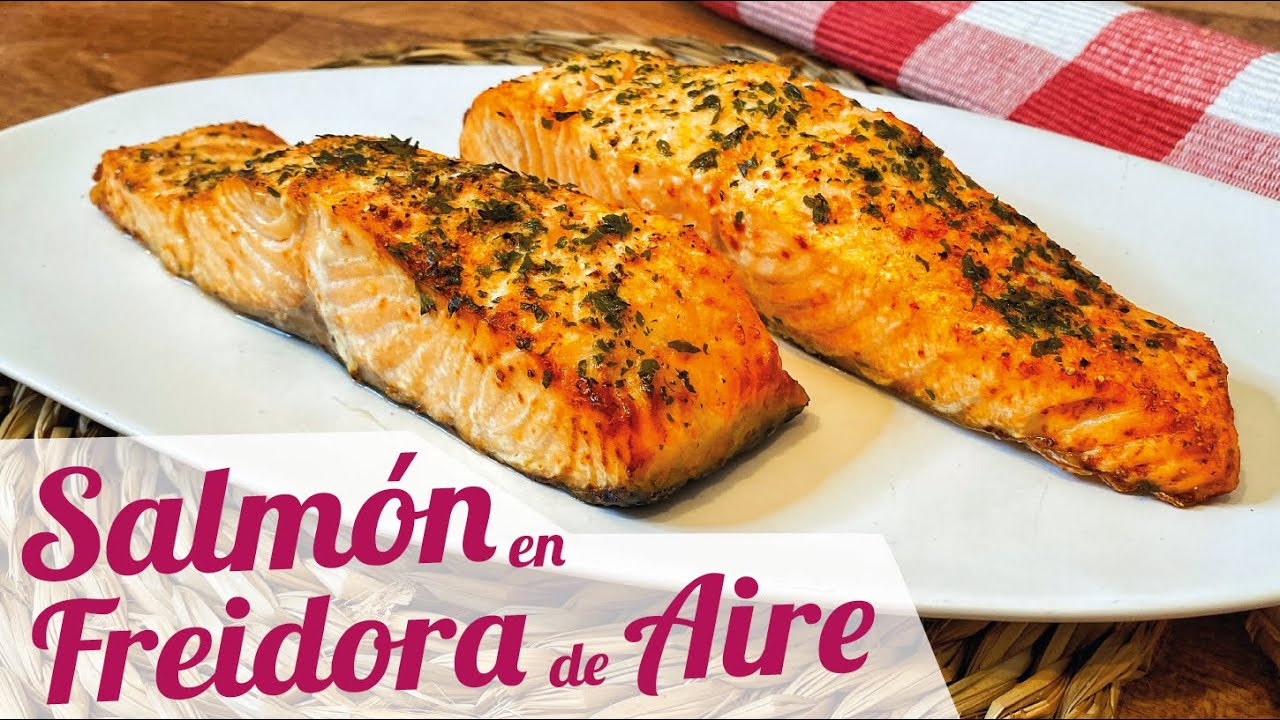 como hacer salmon en la freidora de aire