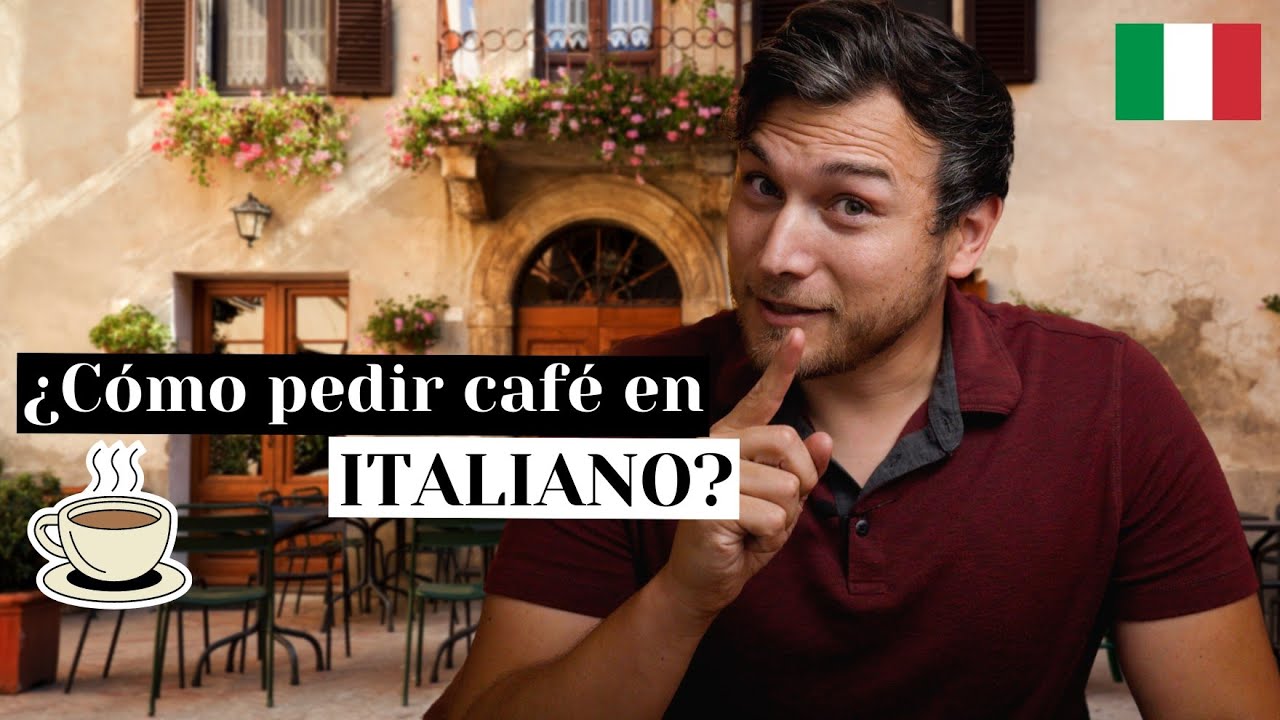 como pedir cafe en italia