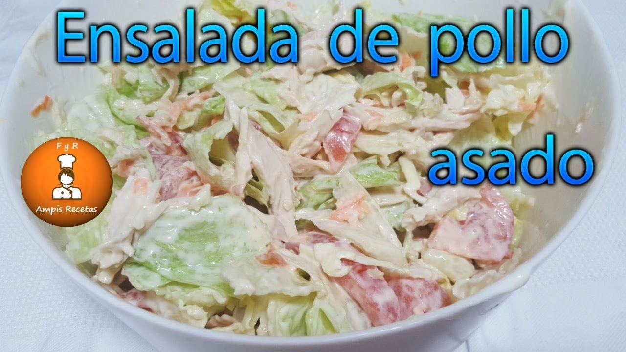 ensalada con sobras de pollo asado