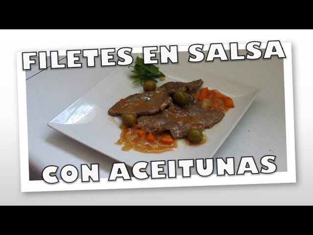 filetes en salsa con aceitunas