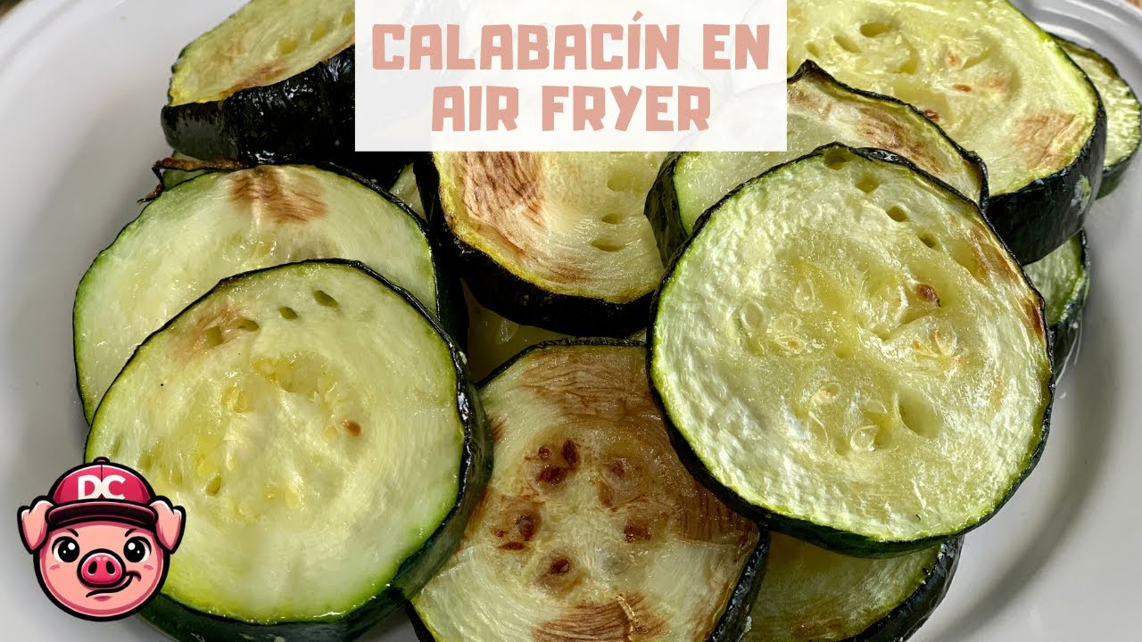 calabacin en la air fryer