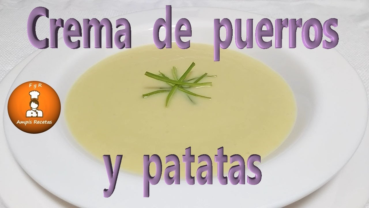 como hacer crema de puerros y patatas