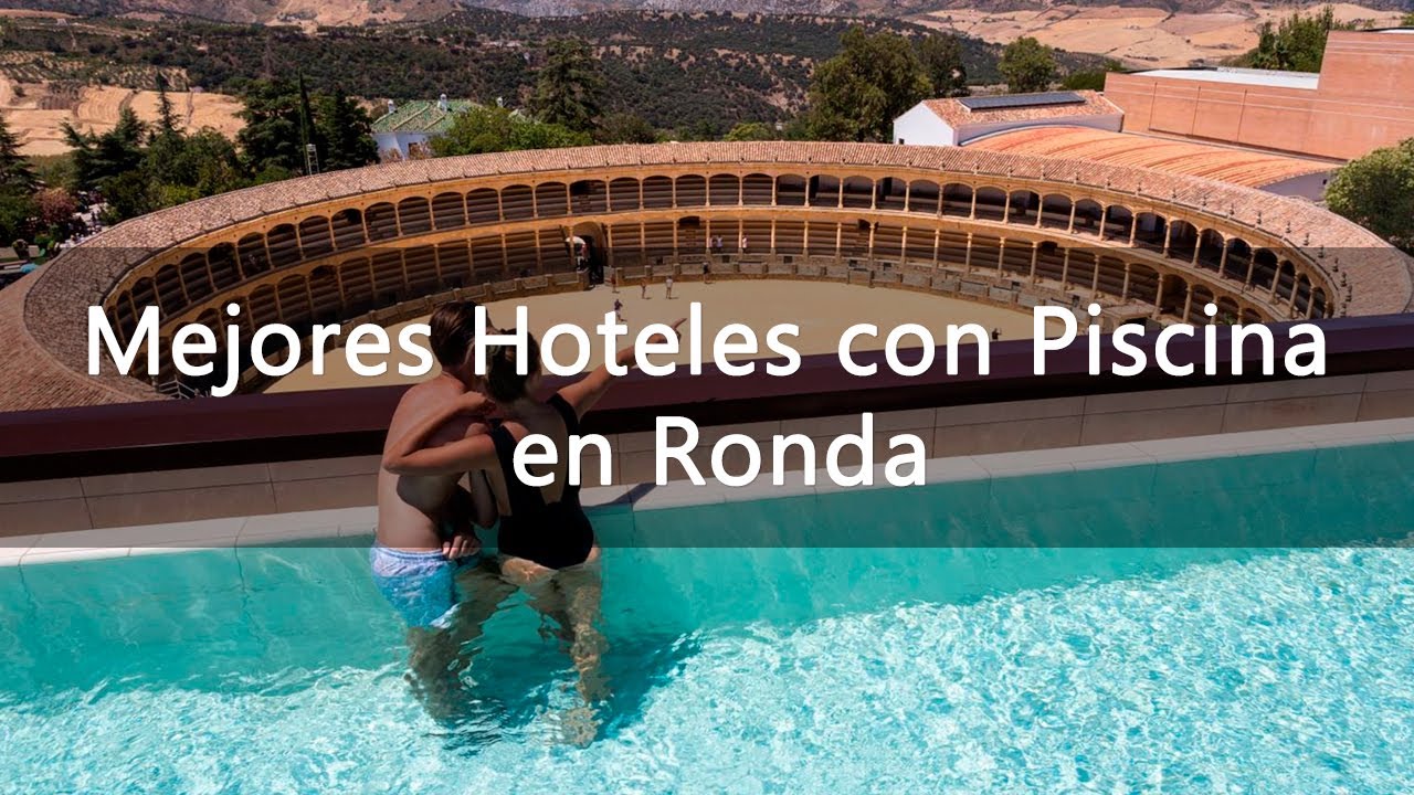 hoteles con piscina en ronda
