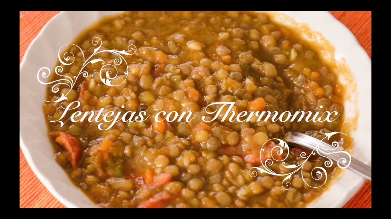 lentejas con chorizo en thermomix