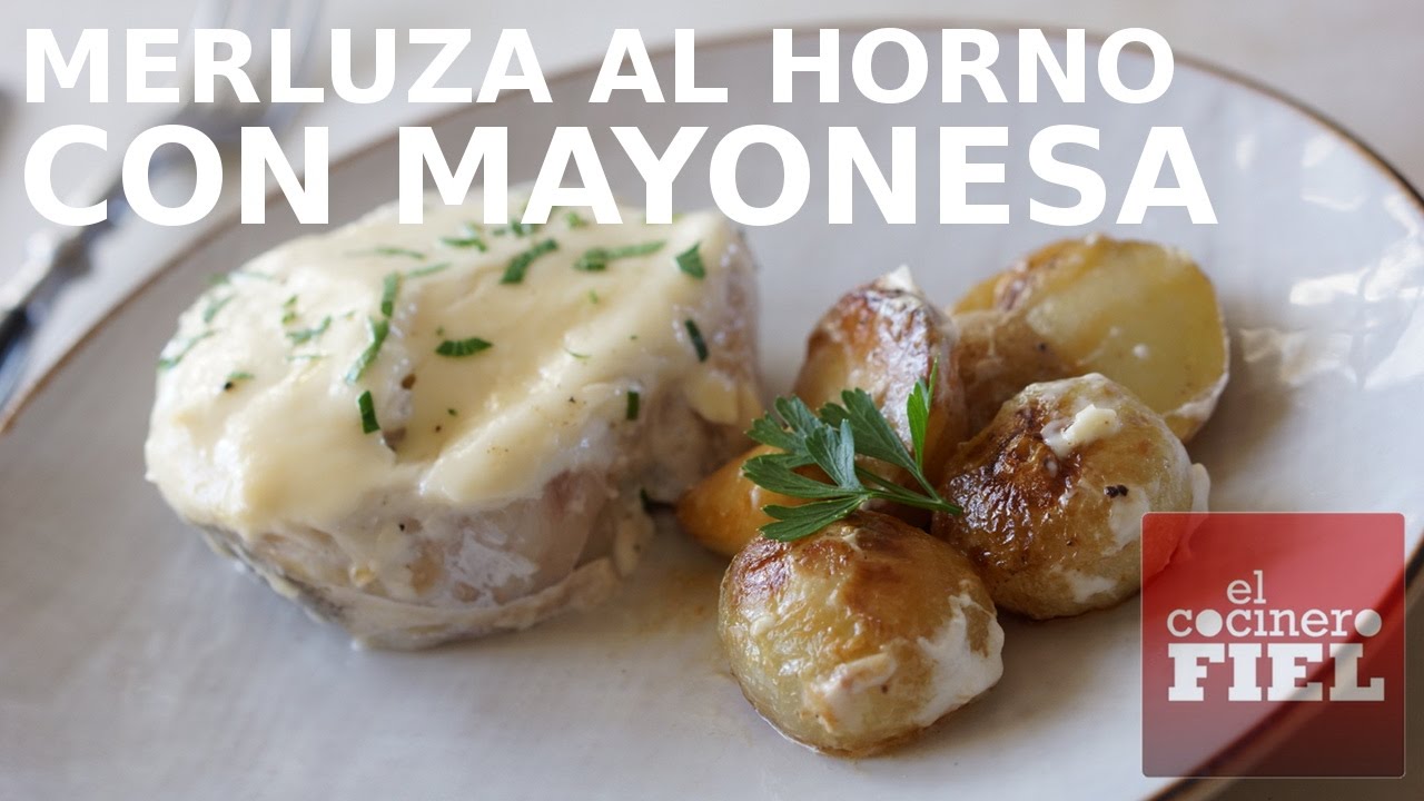 merluza al horno con mahonesa